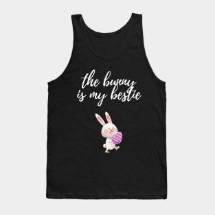 The bunny is my bestie Tank Top